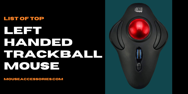 Best Left Handed Trackball Mouse in 2022