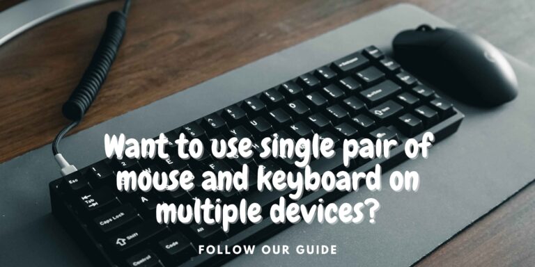 Control your single Mouse & Keyboard set on Multiple Devices